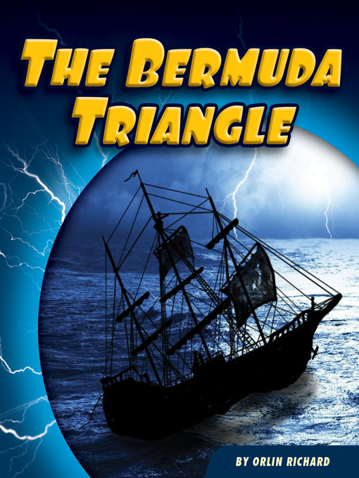 Title details for The Bermuda Triangle by Orlin Richard - Available